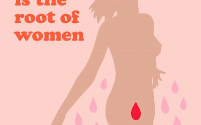 Blood Is The Root Of Women